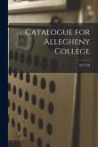 Catalogue for Allegheny College; 1877/78