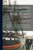 Thirty Years From Home, or, A Voice From the Main Deck [microform]: Being the Experience of Samuel Leech, Who Was for Six Years in the British and Ame