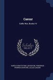 Caesar: Gallic War, Books I-V