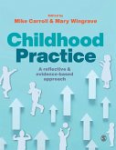 Childhood Practice Childhood Practice