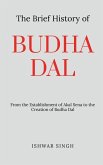 The Brief History of Budha Dal