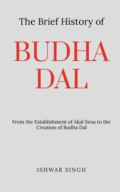 The Brief History of Budha Dal - Singh, Ishwar