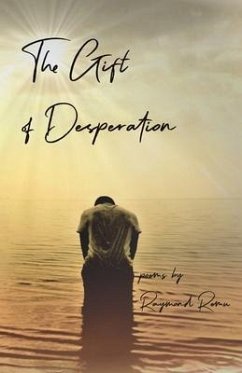 The Gifts of Desperation - Remu, Raymond