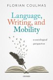 Language, Writing, and Mobility: A Sociological Perspective