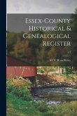 Essex-County Historical & Genealogical Register; 1-2