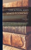 Location and Space-economy; a General Theory Relating to Industrial Location, Market Areas, Land Use, Trade, and Urban Structure; 1