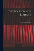 The Folk Dance Library; 3