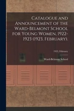 Catalogue and Announcement of the Ward-Belmont School for Young Women, 1922-1923 (1923, February).; 1923, February