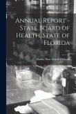 Annual Report - State Board of Health, State of Florida; 1956