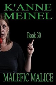 Malefic Malice - Meinel, K'Anne