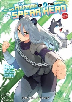 The Reprise of the Spear Hero Volume 08 - Neet; Yusagi, Aneko