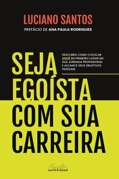 Cover Seja egoísta com sua carreira