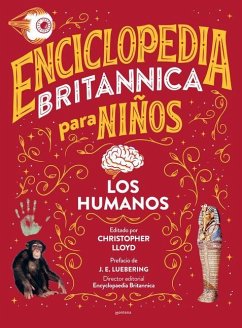 Enciclopedia Britannica Para Niños 3: Los Humanos / Britannica All New Kids' Enc Yclopedia: Humans - Britannica Books