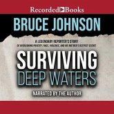 Surviving Deep Waters: A Legendary Reporter's Story of Overcoming Poverty, Race, Violence, and His Mother's Deepest Secret