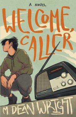 Welcome, Caller - Wright, M. Dean
