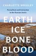 Earth, Ice, Bone, Blood - Bild 1