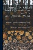 Rehabilitation of Fire-damaged Forest Lands in Southwestern Maine; no.23