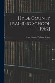 Hyde County Training School [1962]