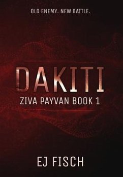 Dakiti: Ziva Payvan Book 1 - Fisch, Ej