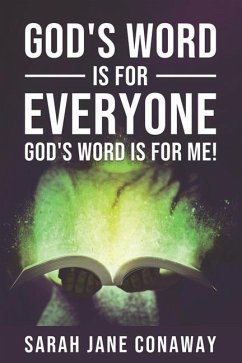 God's Word is for Everyone: God's Word is for Me! - Conaway, Sarah Jane