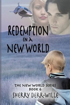 Redemption in a New World - Derr-Wille, Sherry