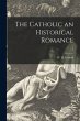 The Catholic an Historical Romance; 2 - Bild 1
