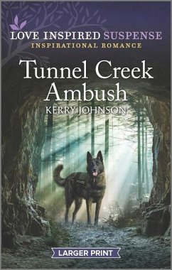 Tunnel Creek Ambush - Johnson, Kerry