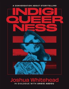 Indigiqueerness - Whitehead, Joshua