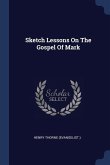 Sketch Lessons On The Gospel Of Mark