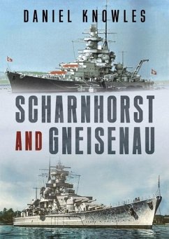 Scharnhorst and Gneisenau - Knowles, Daniel