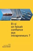 Et si on faisait confiance aux intrapreneurs ?