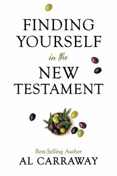 Finding Yourself in the New Testament - Carraway, Al