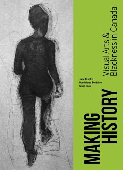 Making History: Visual Arts and Blackness in Canada