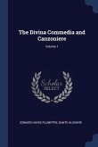 The Divina Commedia and Canzoniere; Volume 1
