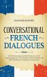 Conversational French Dialogues - Bild 1