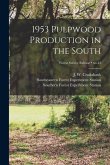 1953 Pulpwood Production in the South; no.43