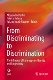 From Discriminating to Discrimination (eBook, PDF)