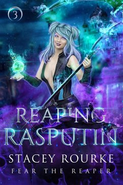 Reaping Rasputin (Fear the Reaper Saga) (eBook, ePUB) - Rourke, Stacey