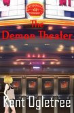 The Demon Theater (Stacey, Ghost Detective, #2) (eBook, ePUB)