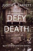 Defy Death (Riley Malloy Thriller, #2) (eBook, ePUB)