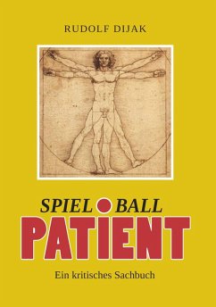 Spielball Patient (eBook, ePUB) - Dijak, Rudolf