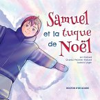 Samuel et la tuque de Noël (eBook, PDF)