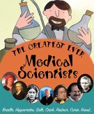 Greatest ever Medical Scientists (eBook, PDF)