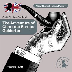 The Adventure of Charlotte Europa Golderton (MP3-Download) - Doyle, Sir Arthur Conan; Copland, Craig Stephen