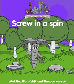 Simple Learning Screw in a Spin (eBook, PDF) - Karlsson, Therese Simple Learning Screw in a Spin (eBook, PDF) - Karlsson, Therese
