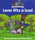 Simple Learning Lever lifts a Load (eBook, PDF)