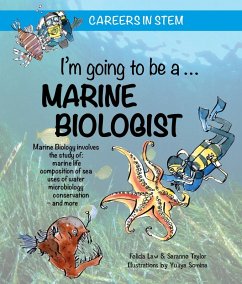 I'm going to be a Marine Biologist (eBook, PDF) - Law, Saranne Taylor & Felicia