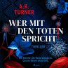 Wer mit den Toten spricht / Raven &... - Bild 1