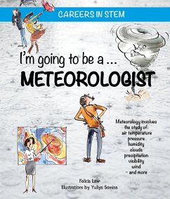 I'm going to be a Meteorologist (eBook, PDF) - Law, Felicia