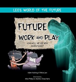 Future Work and Play (eBook, PDF) - Law, Adam Hocking & Felicia